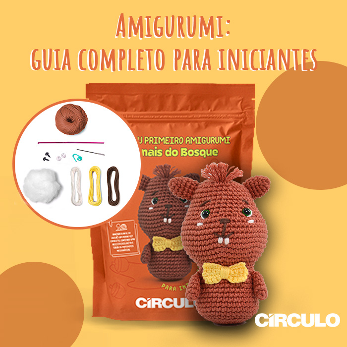 Amigurumi passo a passo: guia completo para começar