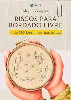 As Melhores Ferramentas Digitais para Criar Seus Próprios Riscos de Bordado