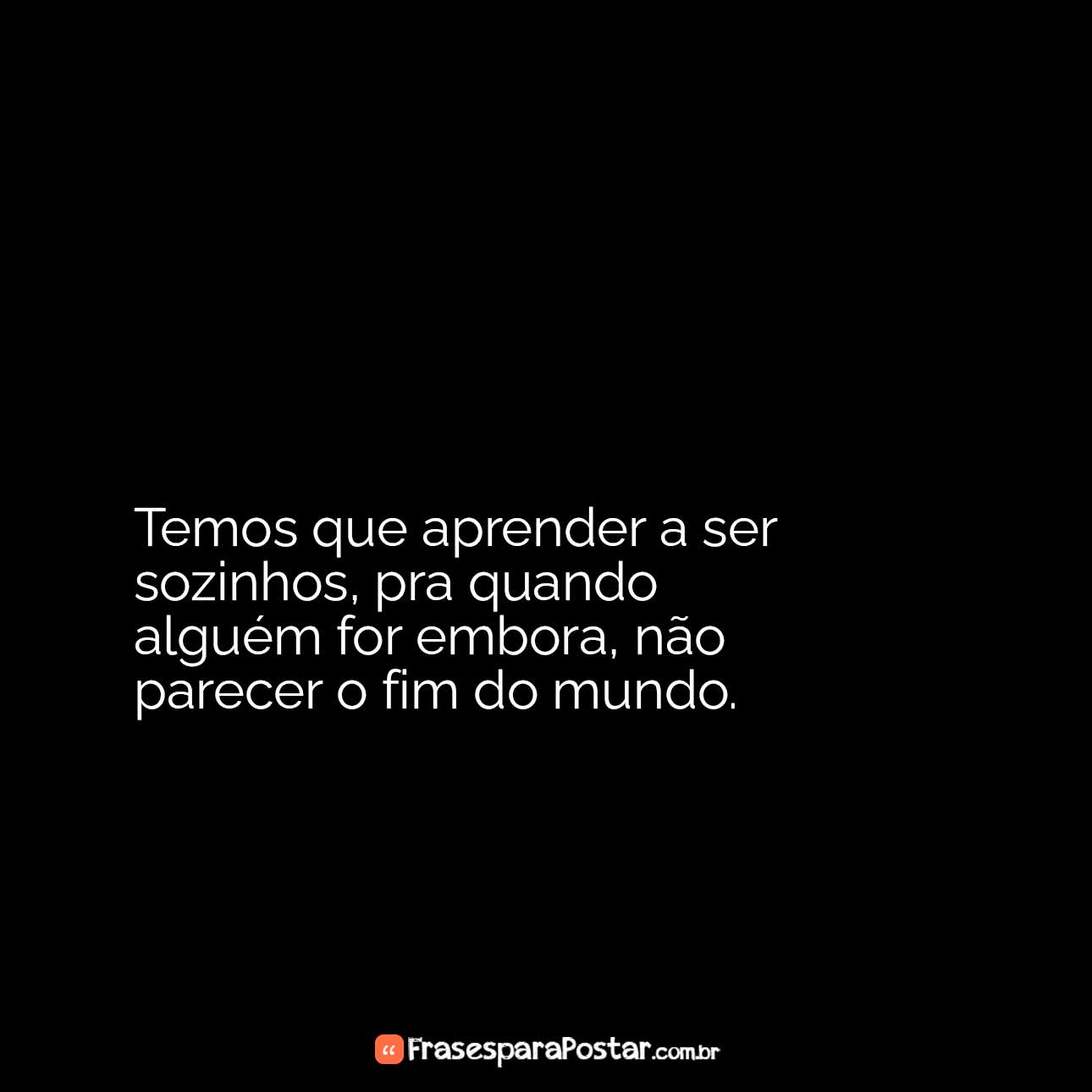 aprender a ficar sozinha