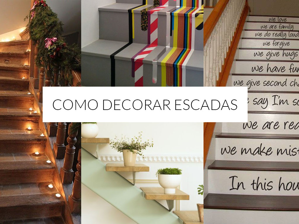 Como decorar degraus de escada interna