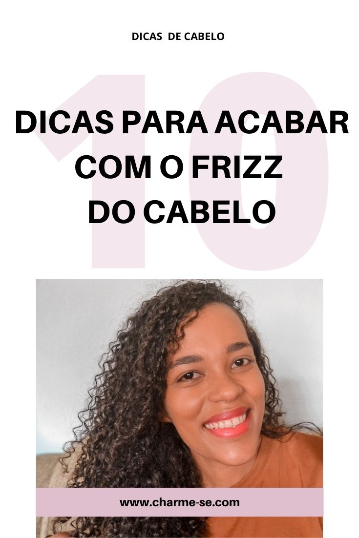 dicas caseiras para acabar com o frizz rápido