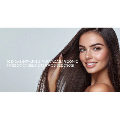 dicas caseiras para acabar com o frizz rápido