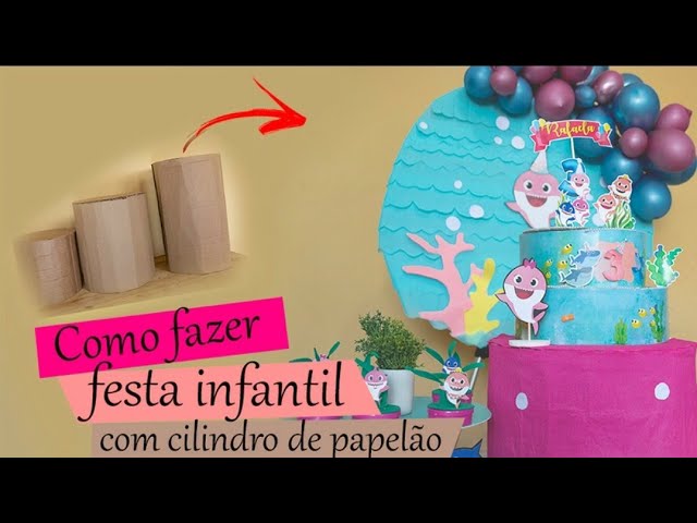 Como fazer decoração de festa infantil com papelão