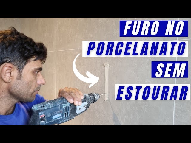 Como furar parede de porcelanato sem quebrar