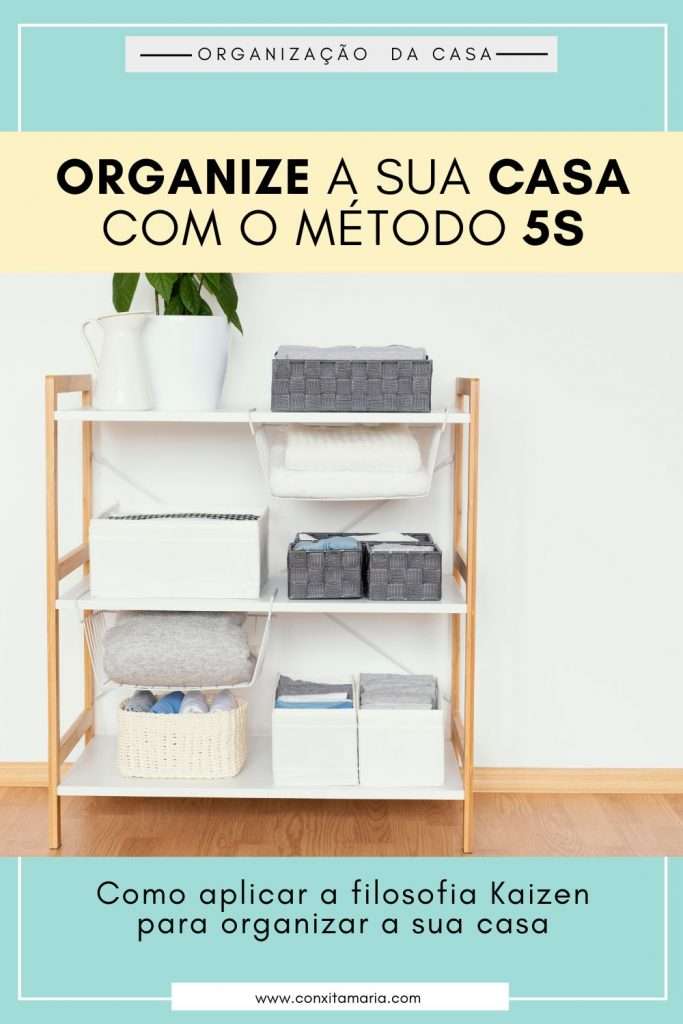 como aplicar o método 5s em casa