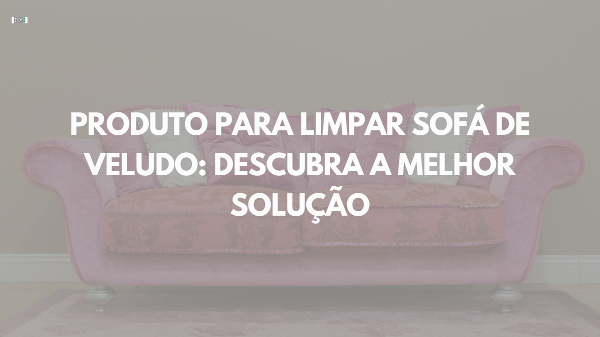 dicas para conservar sofá de veludo