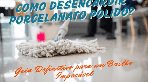 Como limpar porcelanato polido sem riscar