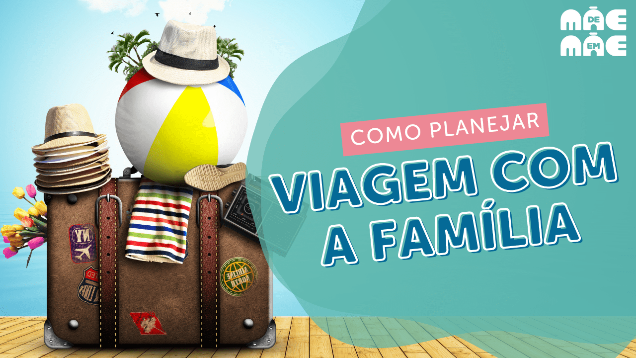dicas para organizar viagem em grupo familiar