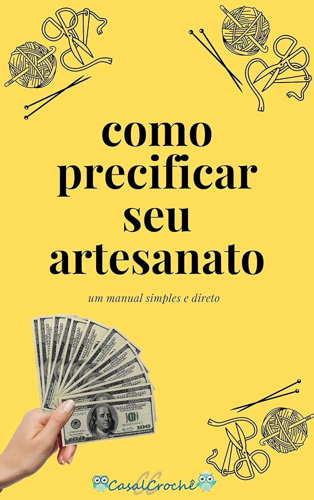 Como precificar seu artesanato sem ter prejuízo