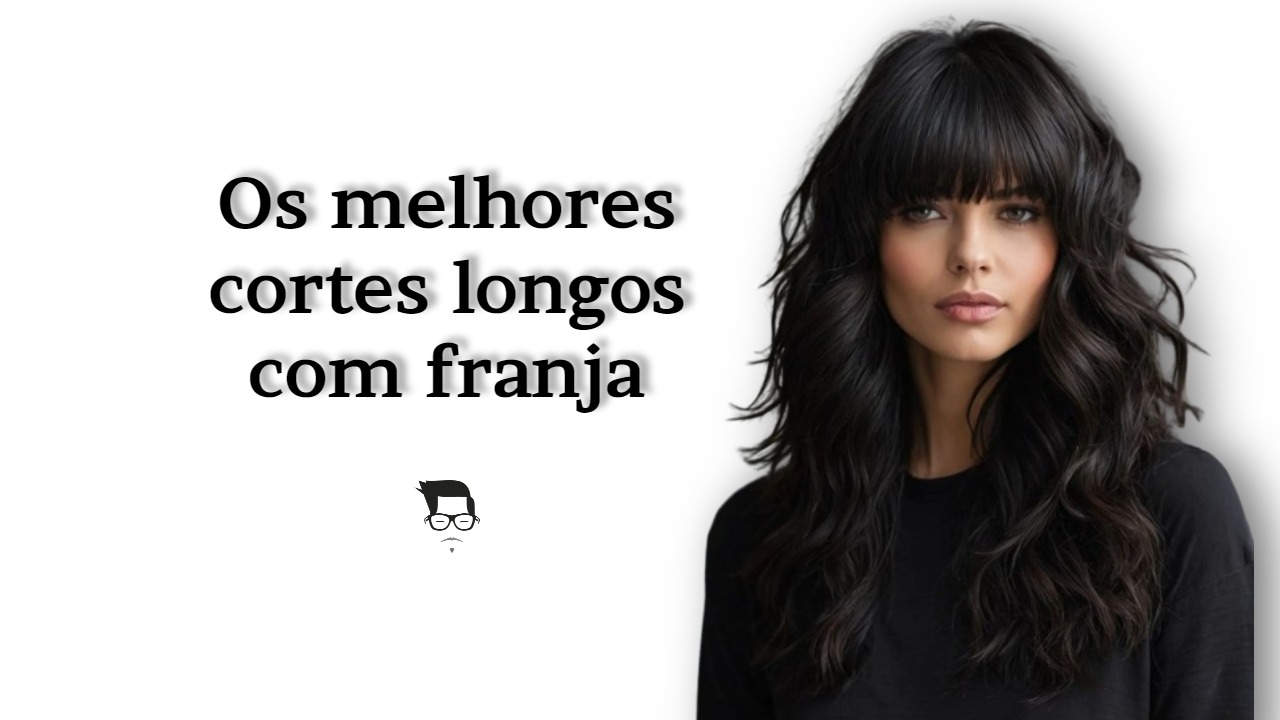 corte de cabelo longo com franja repicada