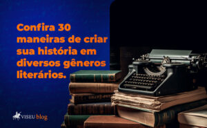 Evitando Clichês: Escrevendo Relatos de Viagem Originais