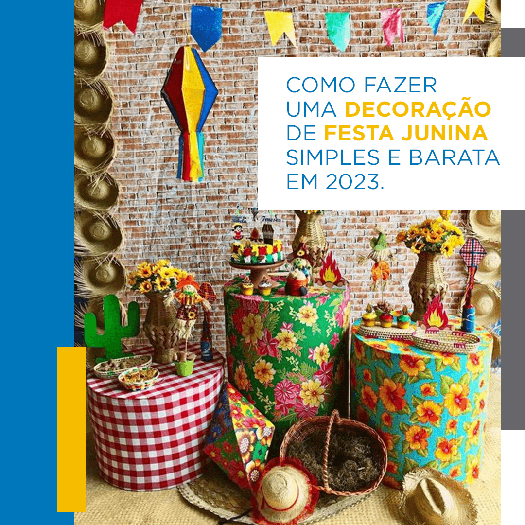 decoração festa junina criativa e econômica