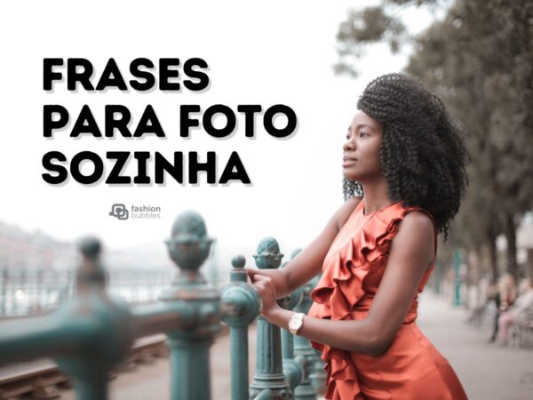 frases para foto sozinha empoderada