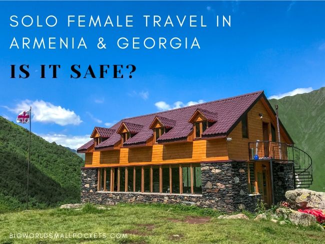 Melhores destinos para mulheres solo na Geórgia e Armênia