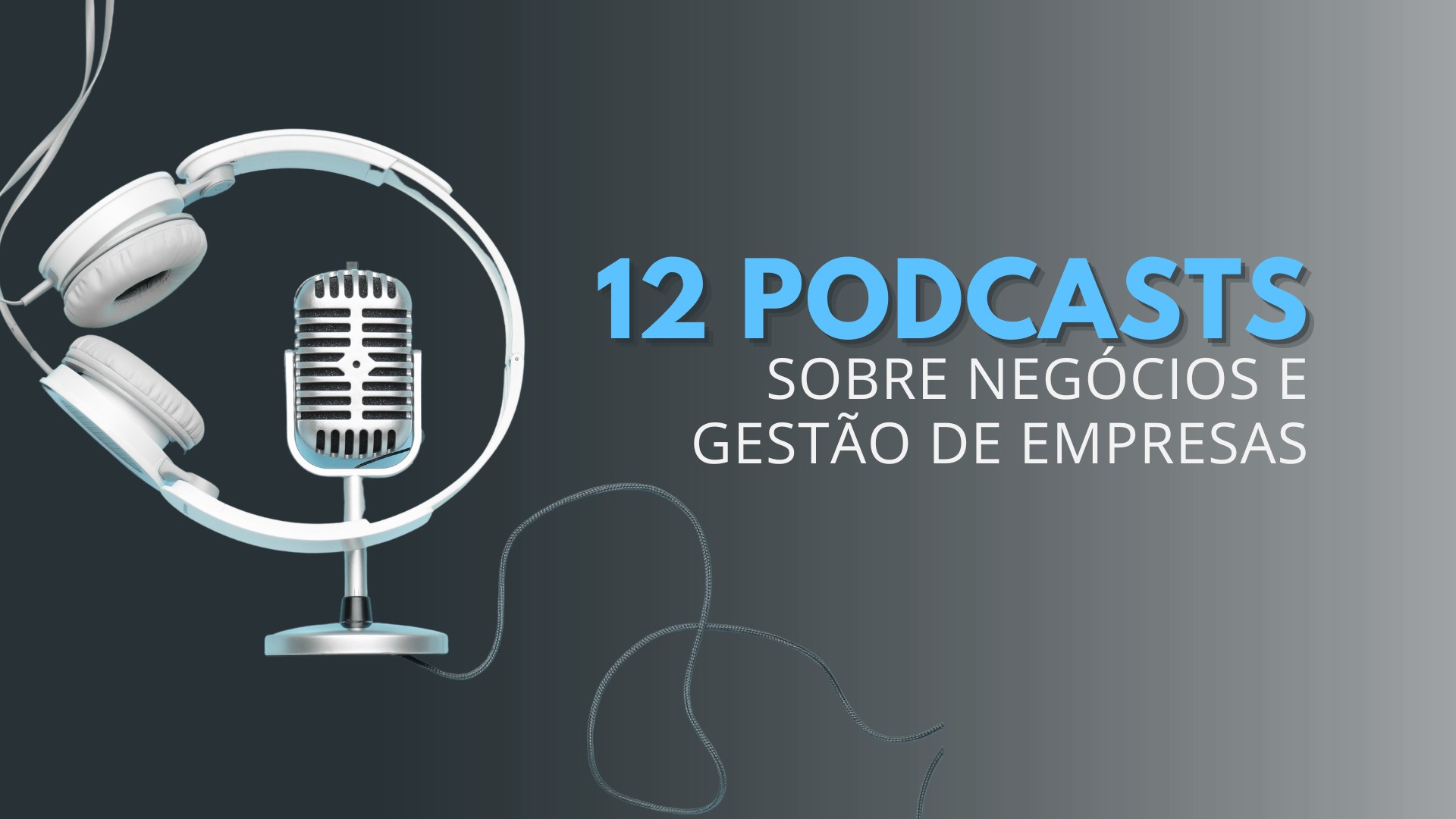 Como usar podcasts para aprender sobre finanças
