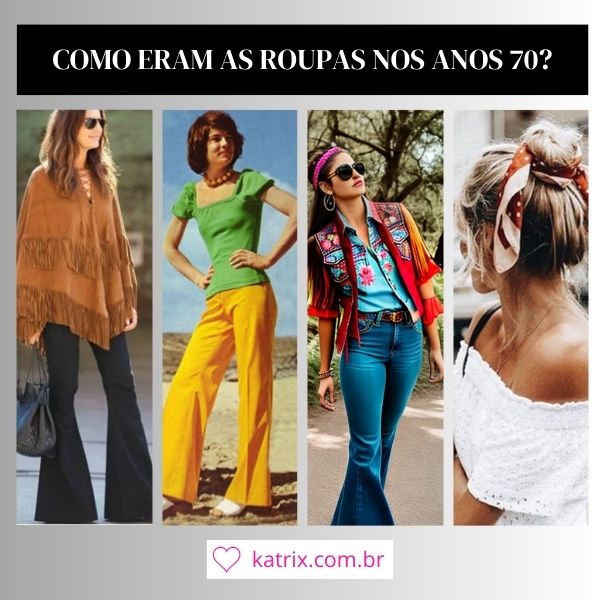 looks anos 70 hoje