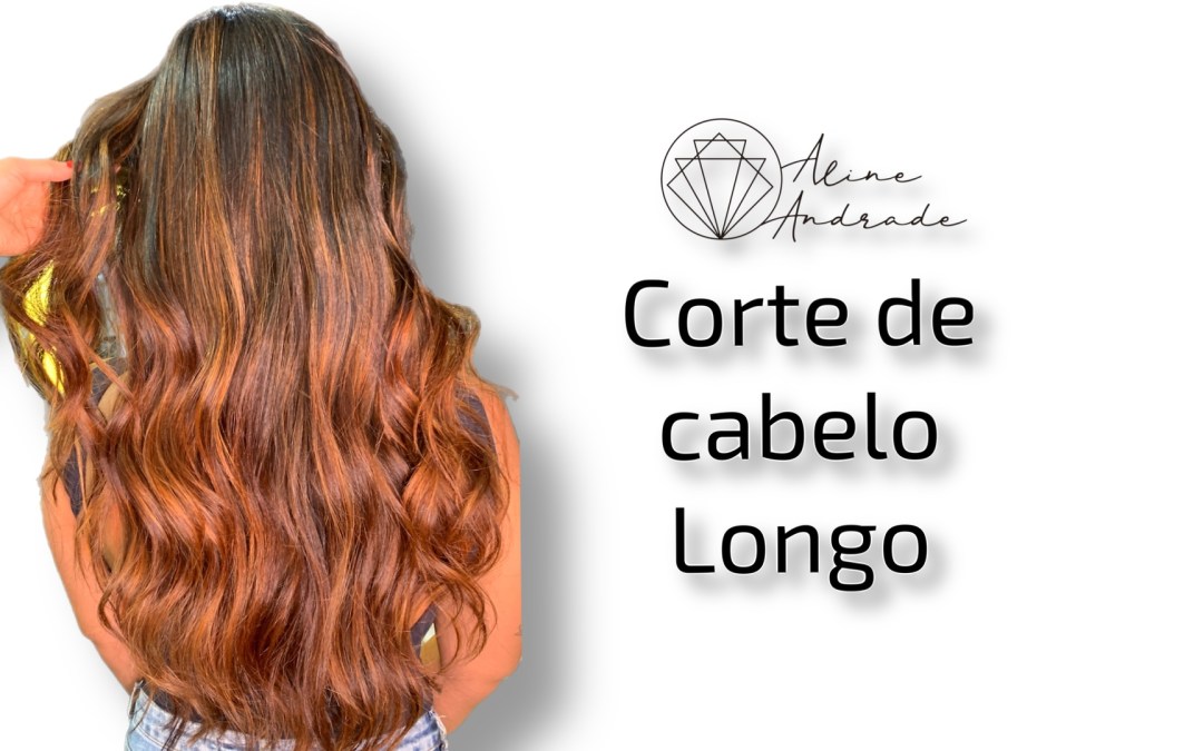 corte de cabelo feminino longo ondulado