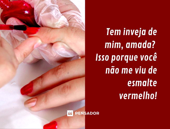frases unhas vermelhas status