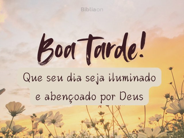 textos reflexivos de boa tarde com Deus